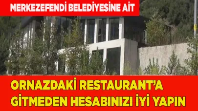 Ornaz'daki Restaurant'a fahiş fiyat tepkisi
