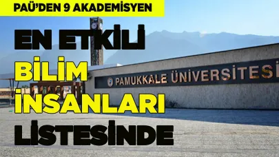 EN ETKİLİ BİLİM İNSANLARI BELLİ OLDU
