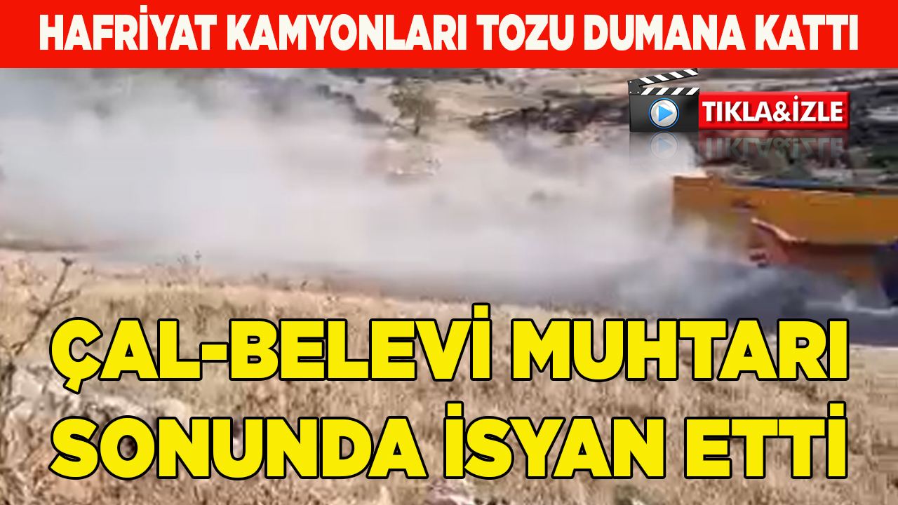 BELEVİ MUHTARI SONUNDA İSYAN ETTİ