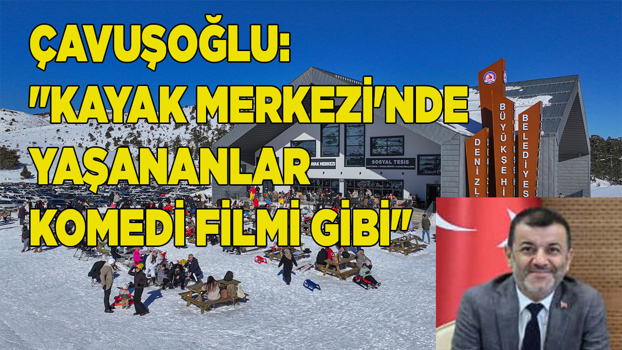 Çavuşoğlu: "Kayak Merkezi'nde yaşananlar komedi filmi gibi"