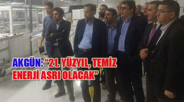 “21. YÜZYIL, TEMİZ ENERJİ ASRI OLACAK”