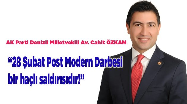 28 Şubat Post Modern Darbesi bir haçlı saldırısıdır!