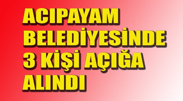 3 KİŞİ AÇIĞA ALINDI
