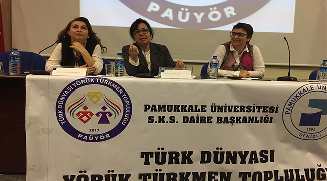PAÜ'DE TÜRK KÜLTÜRÜNDE "KADIN"IN YERİ TARTIŞILDI