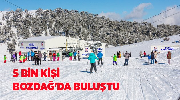 5 BİN KİŞİ BOZDAĞ'DA BULUŞTU