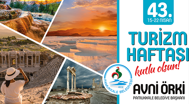 Başkan Örki’den Turizm Haftası Mesajı
