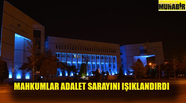 Adalet Sarayı “Led ışık” ile renklendi