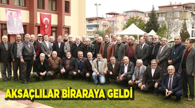 AKSAÇLILAR BİRARAYA GELDİ