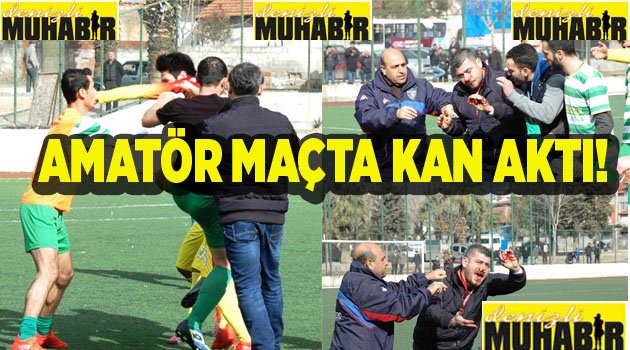 Amatör maçta kan aktı!