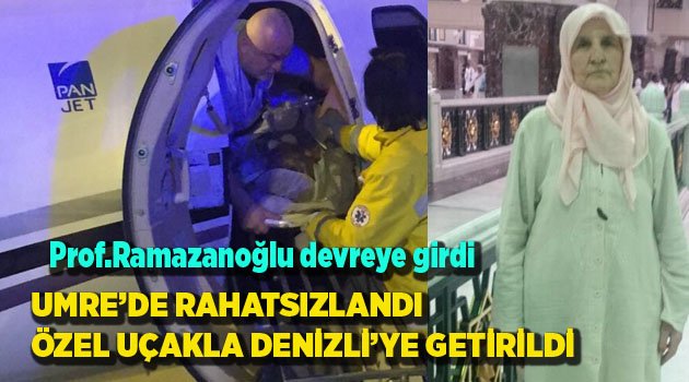 Ambulans uçakla Denizli’ye getirildi