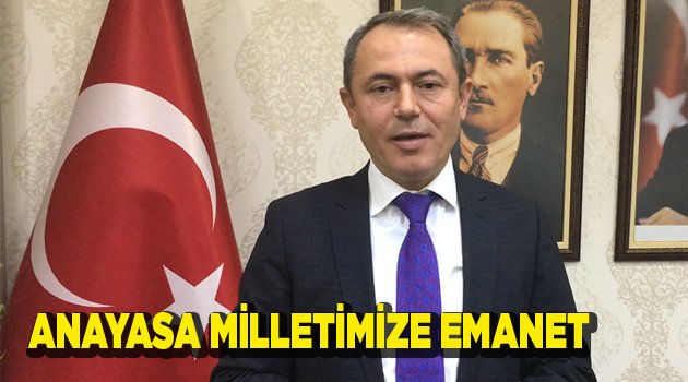 ANAYASA MİLLETİMİZE EMANET
