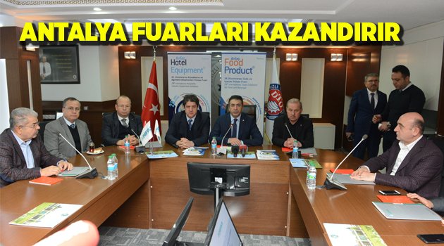 ANTALYA FUARLARI KAZANDIRIR