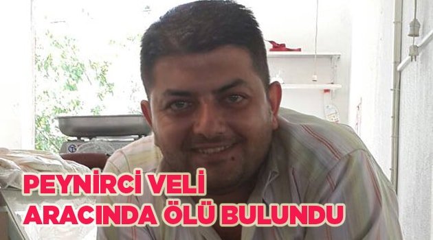 ARACINDA ÖLÜ BULUNDU