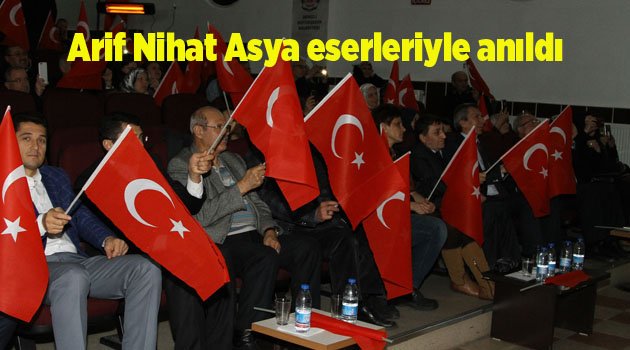 Arif Nihat Asya eserleriyle anıldı