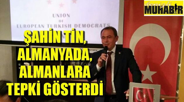 AYNI TEPKİYİ ALMANYA’DA DA ORTAYA KOYDU