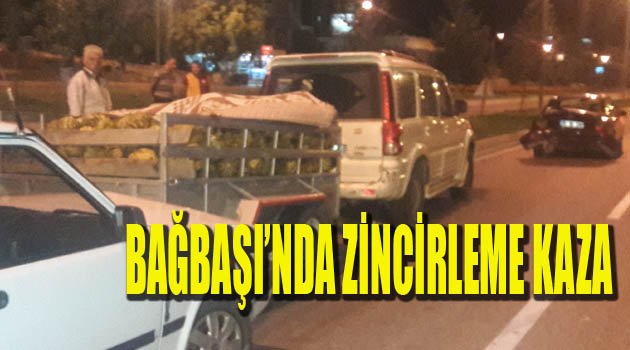 BAĞBAŞI'NDA ZİNCİRLEME KAZA