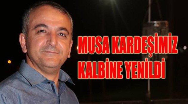 BAKAR, KALBİNE YENİLDİ