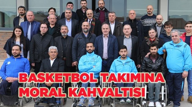 BASKETBOL TAKIMINA MORAL KAHVALTISI