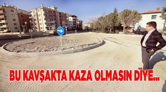 BU KAVŞAKTA KAZA RİSKİ AZA İNECEK