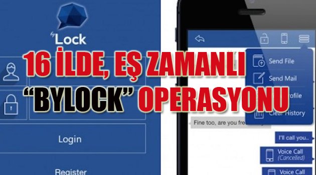 BÜYÜK  'BYLOCK'  OPERASYONU