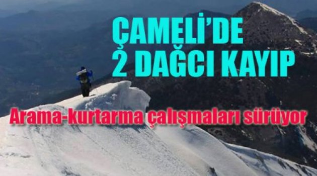 ÇAL DAĞINDA KAYIP 2 DAĞCI ARANIYOR