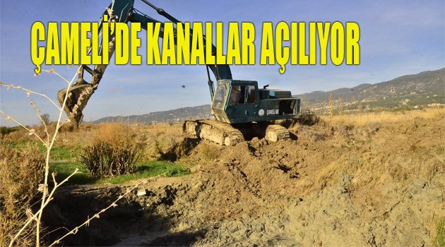 Çameli'de kanallar açılıyor