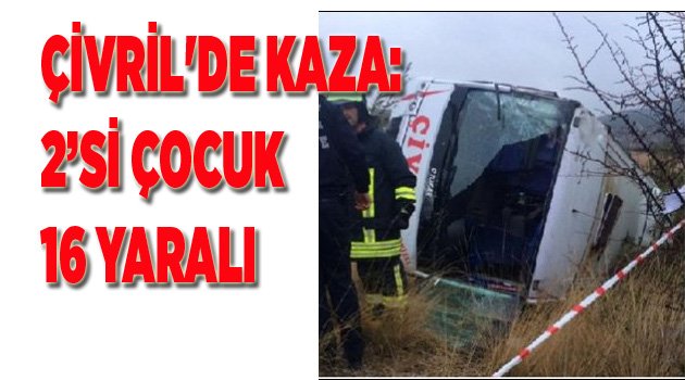 ÇİVRİL'DE KAZA: 16 YARALI