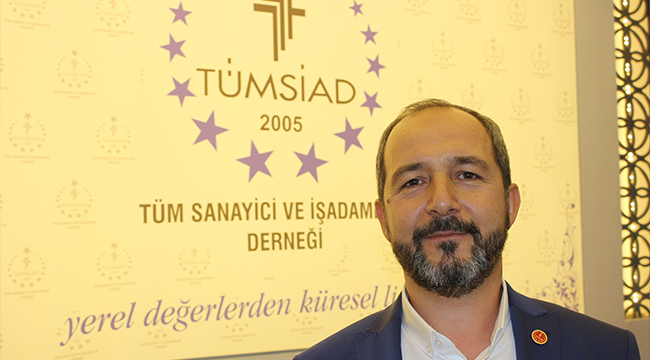 TÜMSİAD BAŞKAN ARMAĞAN OLDU