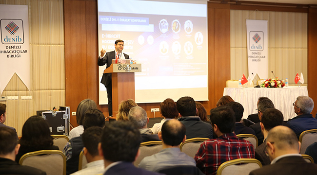 DENİB E- İHRACAT KONFERANSI’NA EVSAHİPLİĞİ YAPTI
