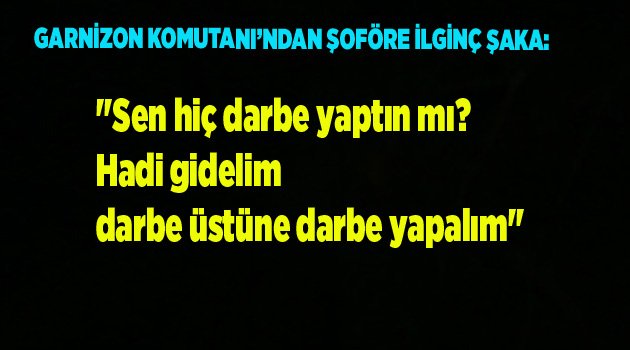 DARBENİN BİR DE ŞAKASINI YAPMIŞLAR!