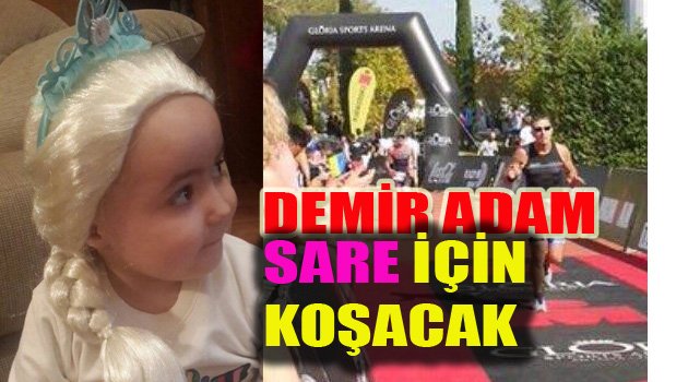 ‘Demir Adam’ kanserli çocuklar için koşacak
