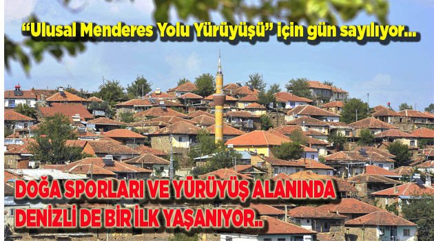 DENİZLİ DE BİR İLK YAŞANIYOR