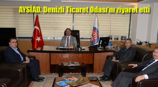 Denizli Ticaret Odası’nı ziyaret etti