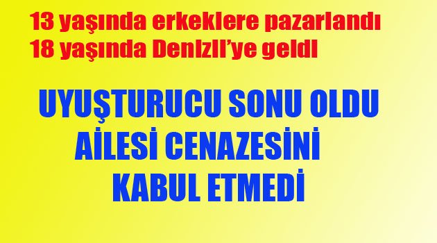 DENİZLİ'DE DEFNEDİLECEK