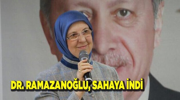 DR: RAMAZANOĞLU, SAHAYA İNDİ
