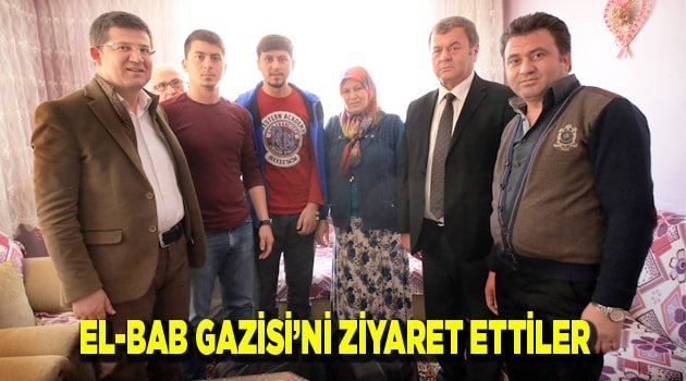 EL-BAB GAZİSİ’Nİ ZİYARET ETTİLER