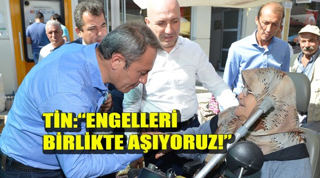 “ENGELLERİ BİRLİKTE AŞIYORUZ!”