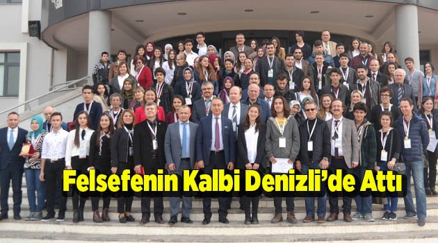 Felsefenin Kalbi Denizli’de Attı