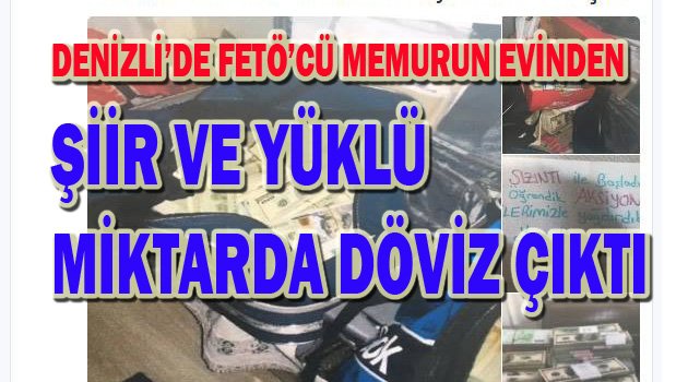FETÖ'CÜ MEMURUN EVİNDEN ÇIKTI