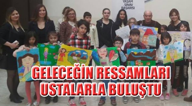 GELECEĞİN RESSAMLARI USTALARLA BULUŞTU