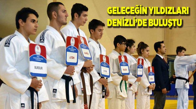 GELECEĞİN YILDIZLARI DENİZLİ’DE BULUŞTU