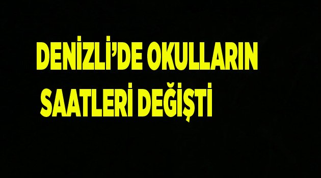 GİRİŞ-ÇIKIŞ SAATLERİ YENİDEN DÜZENLENDİ
