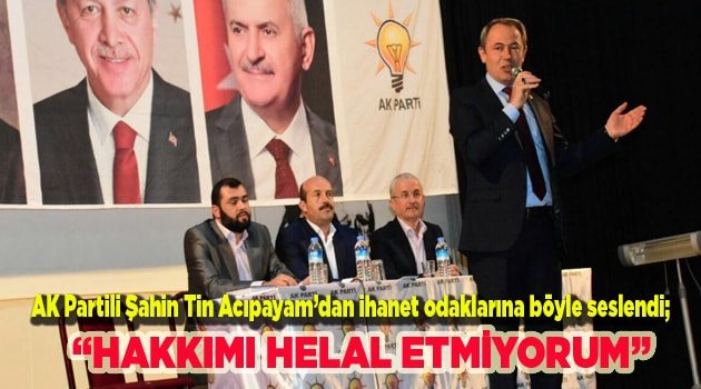 HAKKIMI HELAL ETMİYORUM