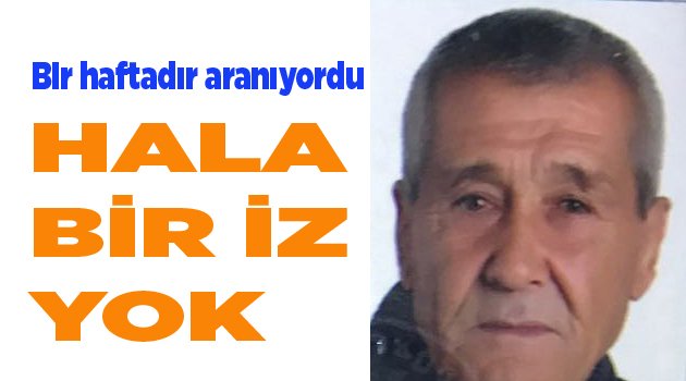 HALA BİR İZ YOK