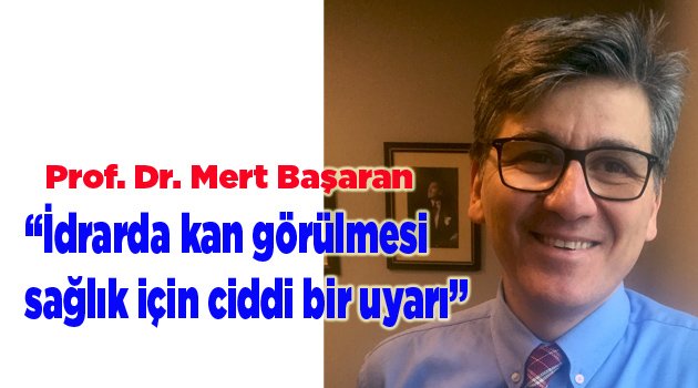 İdrarda kan görülmesi sağlık için ciddi bir uyarı