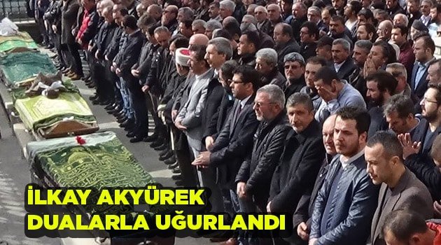 İLKAY ANNE SON YOLCULUĞUNA UĞURLANDI