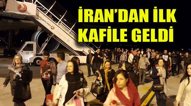 İRAN'LI İLK  KAFİLE GELDİ