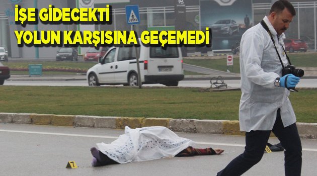 İşe giderken otomobilin altında kaldı