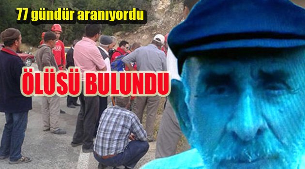 İSMAİL SÖNMEZ ÖLÜ BULUNDU