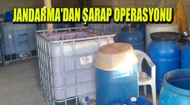 JANDARMA'DAN ŞARAP OPERASYONU